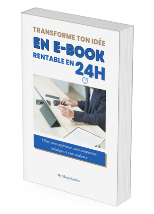 Transforme ton idée en e-book rentable en 24h